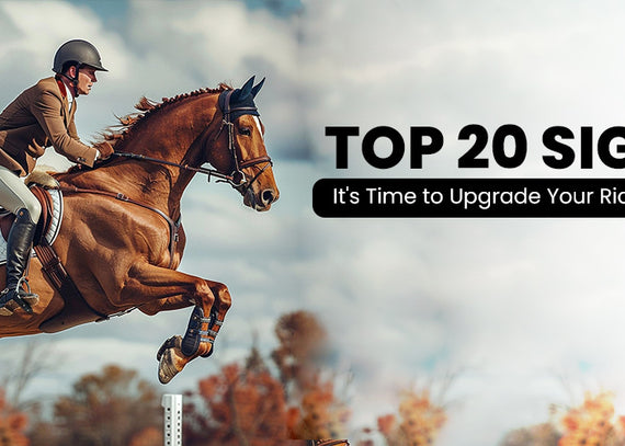 Top 20 Signs It's Time to Upgrade Your Riding Gear